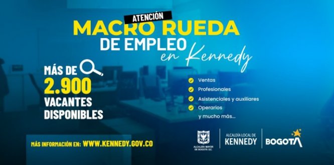 #TrabajoSíHay | Este 27 de septiembre la Alcaldía Local de Kennedy recibirá la Macro Rueda de Empleo, donde habrá casi 3.000 vacantes disponibles