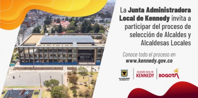 La Junta Administradora Local de Kennedy invita a los habitantes de la localidad a participar en el proceso de selección del alcalde o alcaldesa local