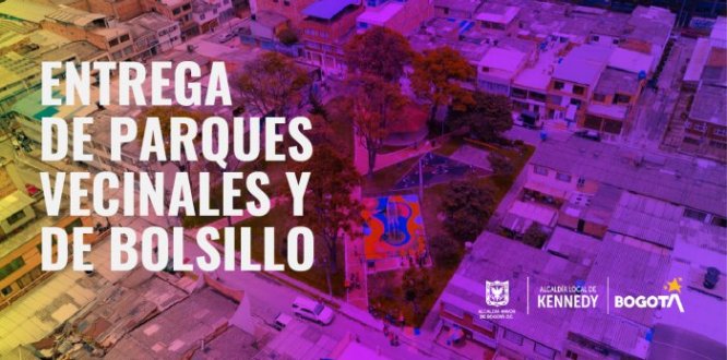 Habitantes de Kennedy reciben parques vecinales y de bolsillo