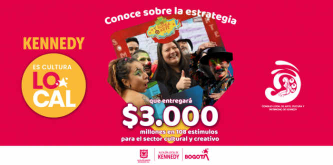 Si haces parte del sector cultural, artístico o creativo de Kennedy esta convocatoria es para ti: ¡Regresó Es Cultura Local con $ 3.000 millones!