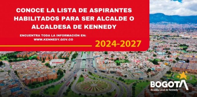 Presentamos el listado de aspirantes habilitados y no habilitados para alcalde local de Kennedy 