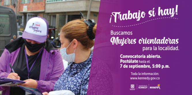 #TrabajoSíHay: En la Alcaldía Local de Kennedy buscamos mujeres orientadoras