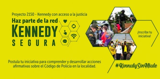 Estamos trabajando por una #KennedySinMiedo y tú nos puedes ayudar
