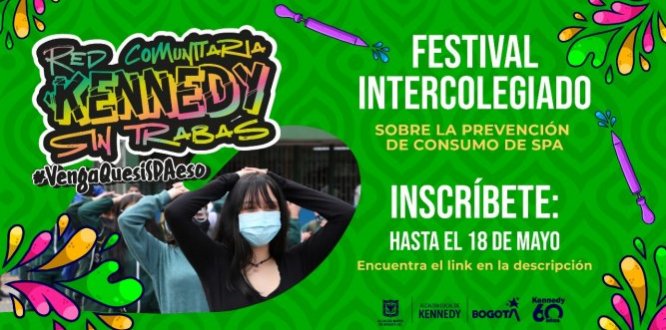 Términos de referencia 1er Festival Inter colegiado de la “Red Comunitaria Kennedy sin Trabas” 2022