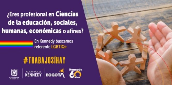 #TrabajoSíHay La Alcaldía Local de Kennedy está en la búsqueda de referente LGBTIQ+
