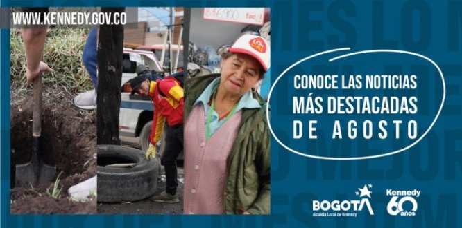 Imagen Conoce las noticias más destacadas de agosto en Kennedy Conoce las noticias más destacadas de agosto en Kennedy