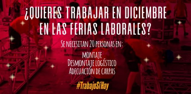 #TrabajoSíHay Buscamos personas para montaje, desmontaje logístico y adecuación de carpas en las ferias empresariales