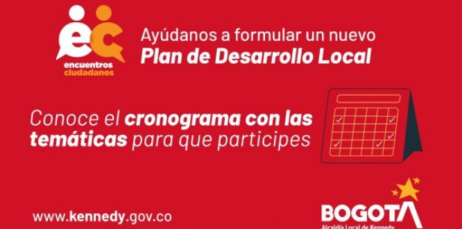 ¡Agéndate! Te presentamos el cronograma de los Encuentros Ciudadanos en Kennedy