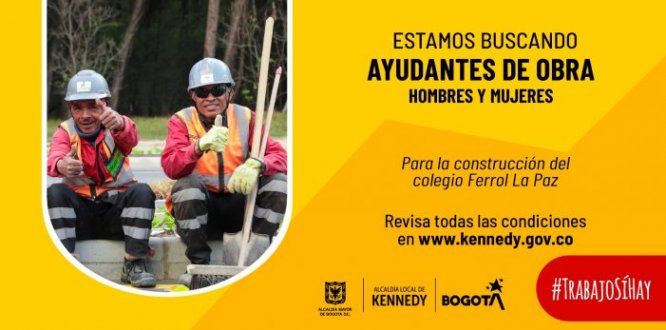 #TrabajoSíHay | Se requieren hombres y mujeres para la construcción del colegio Ferrol La Paz en Kennedy